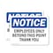 Signmission Employees Only Beyond This Point Thank You OSHA Notice Sign, Vinyl Decal, 10in W x 7in L, 2PK OS-2PACK-NS-D-710-L-11989 - alternate 1